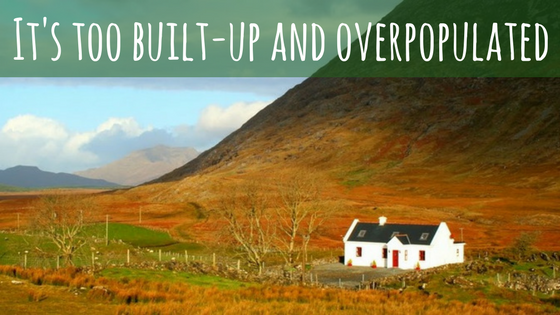 Reasons not to visit ireland - it's too overpopulated