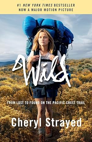 wild from lost to found on the pacific crest trail paperback – cheryl strayed